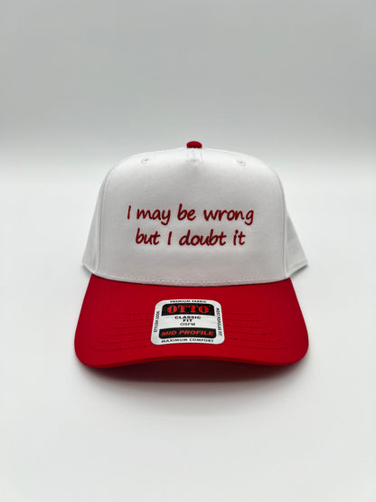 I May Be Wrong Embroidered Hat| White & Red