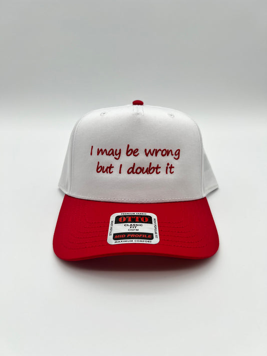 I May Be Wrong Embroidered Hat| White & Red